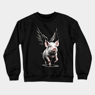 If Pigs could Fly Crewneck Sweatshirt